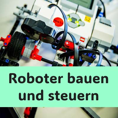 Roboter bauen und steuern
